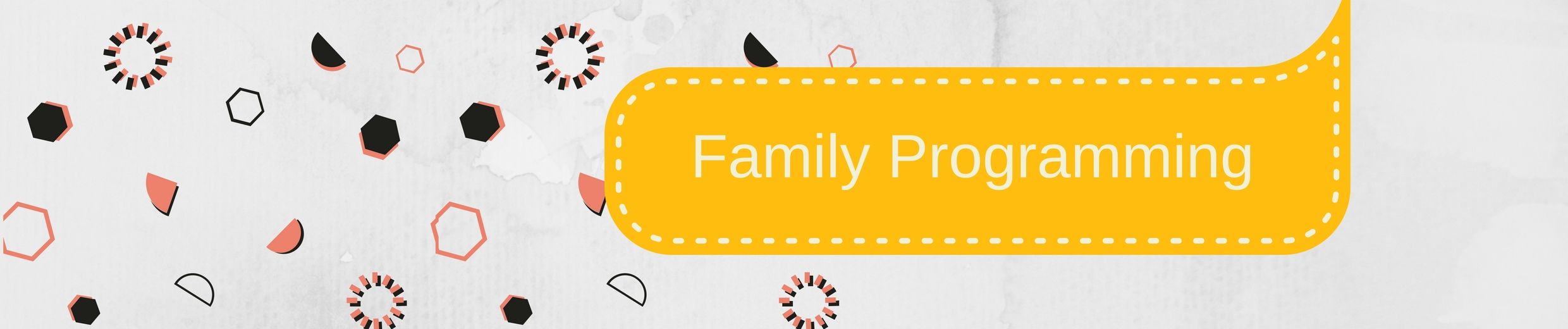 Family programming